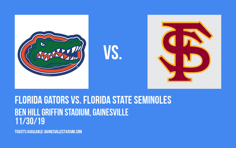 Florida Gators vs. Florida State Seminoles at Ben Hill Griffin Stadium tickets Florida Gators vs. Florida State Seminoles at Ben Hill Griffin Stadium