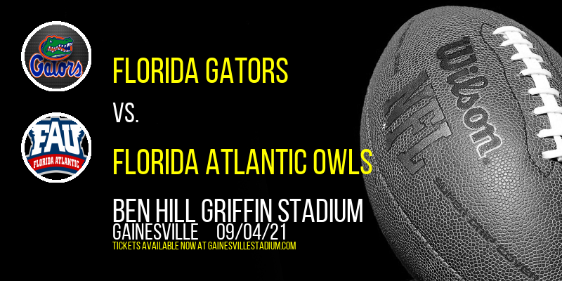 Florida Gators vs. Florida Atlantic Owls at Ben Hill Griffin Stadium