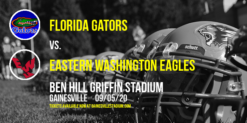 Florida Gators vs. Eastern Washington Eagles at Ben Hill Griffin Stadium